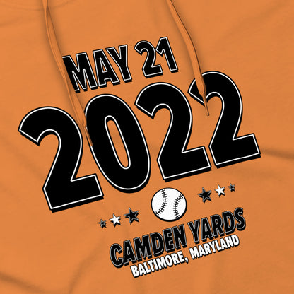 Baltimore Baseball – May 21, 2022 – Hoodie