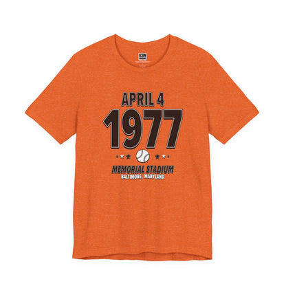 Baltimore Baseball – April 7, 1977 – Origin Tee