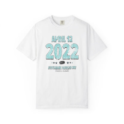 Seattle Hockey – April 12, 2022 – Comfort Colors (Black & White)
