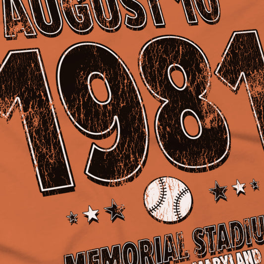 Angle — Baltimore Baseball – August 10, 1981 – Comfort Colors