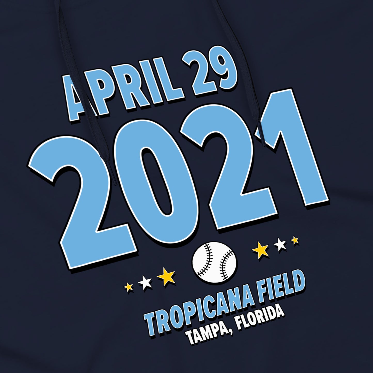 Tampa Bay Baseball – April 29, 2021 – Hoodie