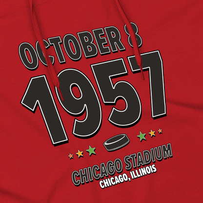 Chicago Hockey – October 8, 1957 – Hoodie