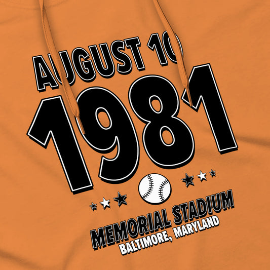 Baltimore Baseball – August 10, 1981 – Hoodie